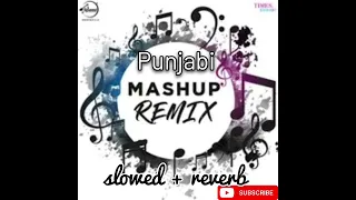 Download Punjabi mashup slowed and reverb MP3 song MP3