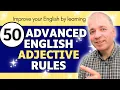 50 Adjective Rules Advanced English Grammar