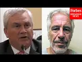 Download Lagu James Comer: ‘Every Republican I Know In Congress Wants The Epstein Files To Be Released’