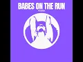 Power - Babes on the Run