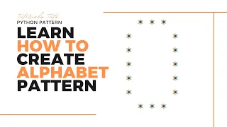 Python Tutorial How to Create Alphabet Pattern O using Python