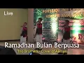 Download Lagu Live - Ramadhan Bulan Berpuasa - Trio Brothers - Cover of Aeman