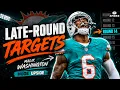 These Late-Round Picks Could WIN Your Fantasy Draft
