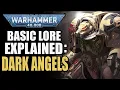 Dark Angels Warhammer 40K Lore Explained For Beginners 40K Lore