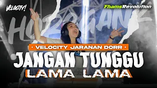 dj jangan tunggu lama lama style party nyeni njaran abizz fhams revolution