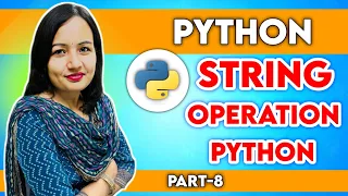 String Operation Python Programming Full Course in Hindi Part-8 Teach Sarkari