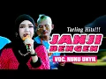 Download Lagu JANJI BENGEN - NUNU UNYIL - KAJJOLE PANTURA \
