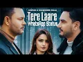 Download Lagu Tere_Laare_:_Chetan_\u0026_Kulwinder_Billa_Latest_Punjabi_WhatsApp_Status_Sad_Songs_2020_Tera_Records