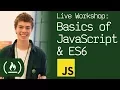 Live Workshop Basics of JavaScript ES6 Syntax