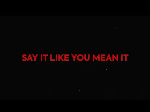 Download MP3 Elephante & SABAI - Say It Like You Mean It (Official Lyric Video) ft. Olivia Ray
