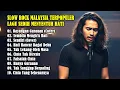 Download Lagu Lagu Slow Rock Malaysia Terbaru - Lagu Sedih Enak Didengar - Lagu Slow Nuansa 90an