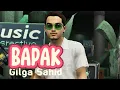 Download Lagu GILGA SAHID - BAPAK □ ACOUSTIC VERSION