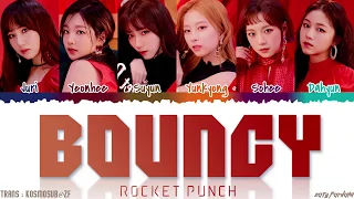 Download ROCKET PUNCH - 'BOUNCY' Lyrics [Color Coded_Han_Rom_Eng] MP3