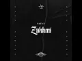 Zakhmi (feat. Saifan)