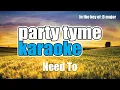 Gavin Adcock - Need To (Karaoke Version)