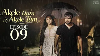 Akele Hum Akele Tum || Episode 9 || Latest Hindi Romantic Web Series 2026 || Infinitum Hindi
