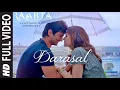 Atif Aslam : Darasal Full Video Song | Raabta | Sushant Singh Rajput & Kriti Sanon best song 
