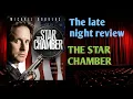 Download Lagu THE LATE NIGHT REVIEW. THE STAR CHAMBER