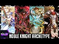Yu-Gi-Oh - Noble Knight Archetype