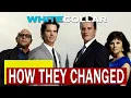 White Collar 2009 Cast Then and Now Curiosities and How They Changed