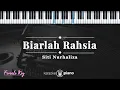 Lagu Biarlah Rahsia - Siti Nurhaliza | KARAOKE PIANO - FEMALE KEY