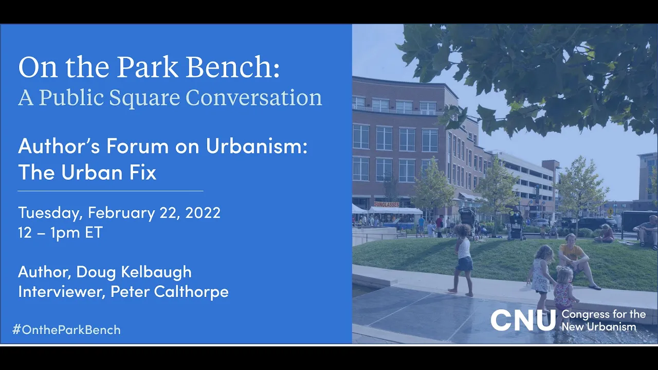 Author's Forum on Urbanism: The Urban Fix