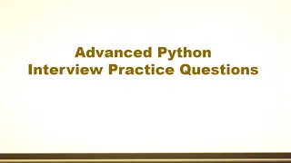 Advanced Python Interview Practice Questions - Set 1