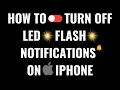 How to Turn Off LED Flash for Notifications on iPhone
