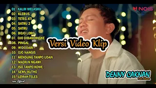 DENNY CAKNAN "KALIH WELASKU" l FULL ALBUM TERBARU 2023 (VIDEO KLIP)