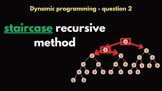 staircase recursive method Question 2