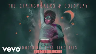 The Chainsmokers Coldplay Something Just Like This Alesso Remix Audio 