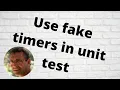 Use fake timers in unit test