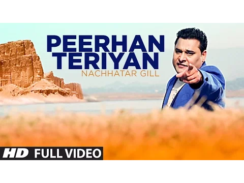 Download MP3 PEERHAN TERIYAN NACHHATAR GILL FULL VIDEO SONG | Branded Heeran - Latest Punjabi Song