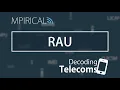 RAU - Decoding Telecoms