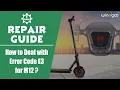 Electric Scooter Repair Guide How to Deal with Error Code E3 for M12