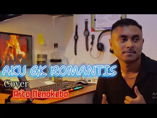 Download MP3 AKU GAK ROMANTIS || Cover Arto Nenokeba ||