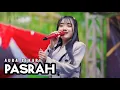 Download Lagu AURA SEKAR - PASRAH - LIVE TAWUN NGAWI FT PW AUDIO - SIMPATIK MUSIC