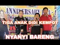 Download Lagu TIGA ANAK DIDI KEMPOT NYANYI BARENG