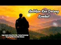 Download Lagu Andaikan Kau Datang Kembali - Lagu Lawas Koes Plus Cipt.Tonny Koeswoyo - Cover By Dharzana Ade