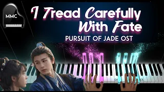 pursuit of jade ost i tread carefully with fate by jj lin piano cover