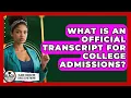What Is An Transcript For College Admissions - Black Education Success Network