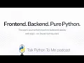 Reflex Framework Frontend Backend Pure Python - Talk Python to Me Ep 483