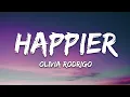 Download Lagu Olivia Rodrigo - happier (Lyrics)