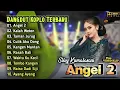 Download Lagu Angel 2 - Silvy Kumalasari Full Album | Dangdut Koplo Campursari Terbaru | Ayang-Ayang,Kalah Weton
