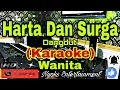 Download Lagu HARTA DAN SURGA - Wawa Marisa (KARAOKE) Dangdut || Nada Wanita CIS=DO [Minor]