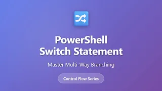 PowerShell Switch Statement Tutorial Master Multi-Way Branching for Beginners