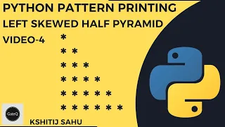 Pattern Printing -4 Left Skewed Half Pyramid in Python