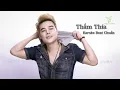Lagu [KARAOKE BEAT CHUẨN] |Thấm Thía | Tống Gia Vỹ