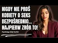 Lagu Jak prosić o intymność i NIGDY nie zostać odrzuconym? (Triki z mrocznej psychologii)