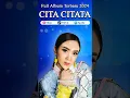 CITA CITATA || Full Album Terbaik 2024